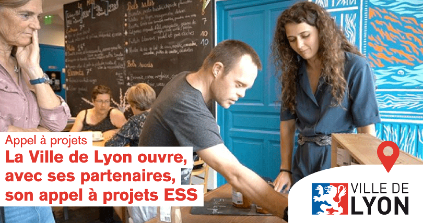 La Ville de Lyon ouvre, avec ses partenaires, son appel à projets Economie Sociale et Solidaire