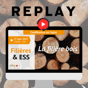 STRUCTURATION DE FILIÈRES ÉCONOMIQUES DE TERRITOIRE #4: LA FILIÈRE BOIS