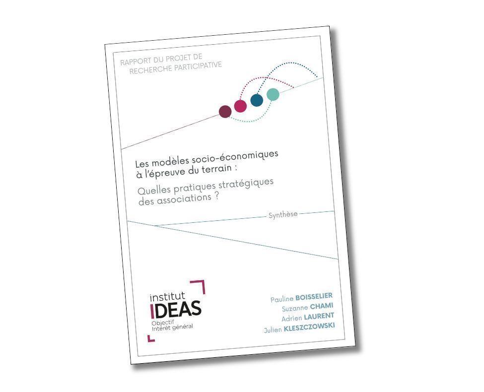 Rapport “Les modèles socio-économiques à l’épreuve du terrain : quelles pratiques stratégiques des associations ?”