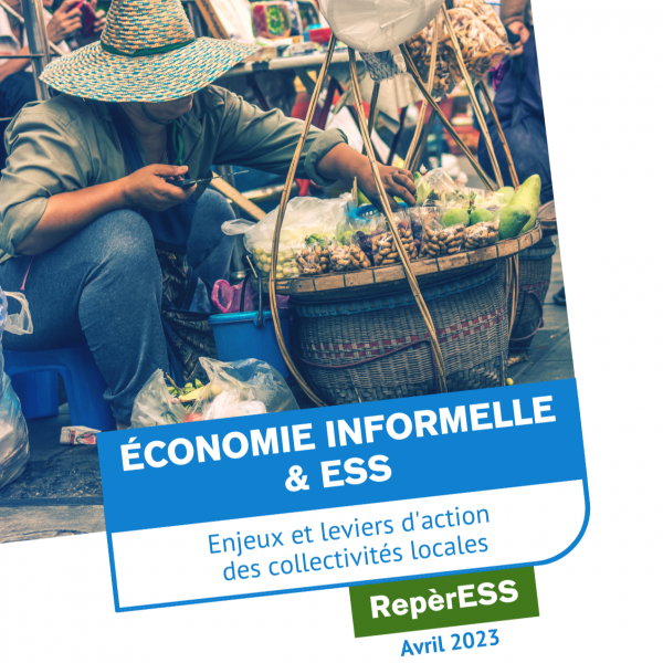 RepèrESS "Economie informelle & ESS, enjeux et leviers d'action des collectivités locales" - RTES