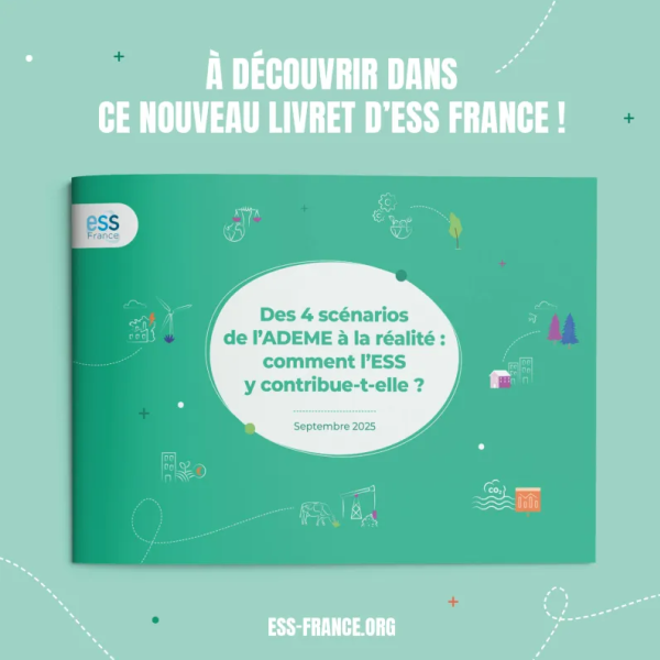 Des 4 scénarios de l’ADEME à la réalité : comment l’ESS y contribue-t-elle ? - ESS France
