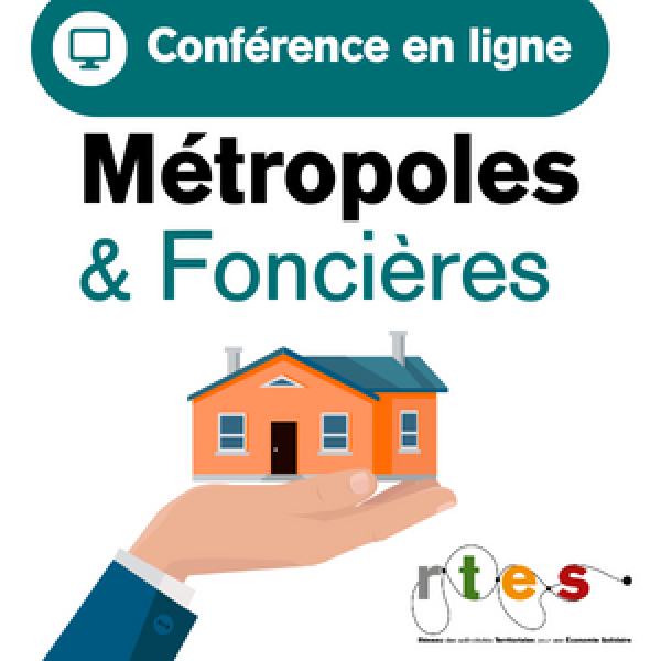 Webinaire RTES "Métropoles & Foncières" - 30 mai 2023