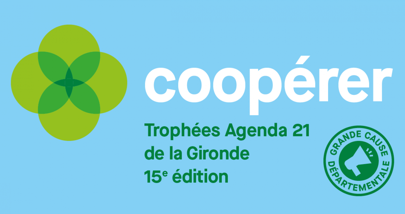 La Gironde lance la 15E ÉDITION DES TROPHÉES AGENDA 21