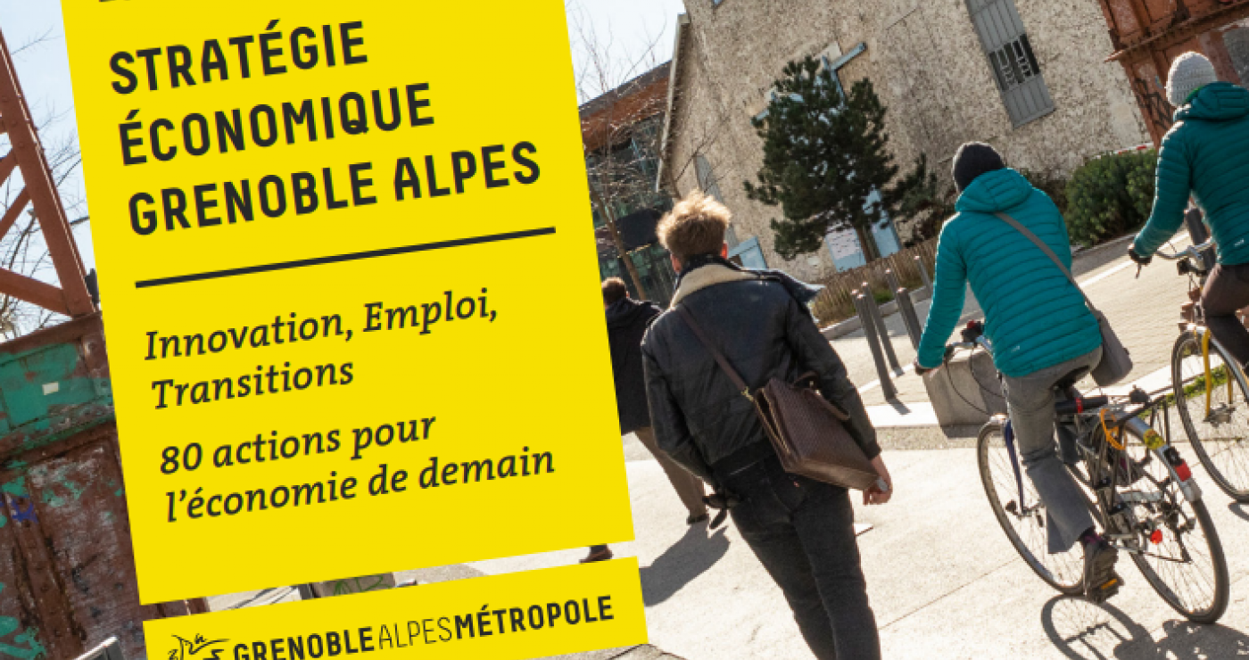 Grenoble Alpes Métropole publie sa stratégie économie pour 2030 : Innovation, Emploi, Transition