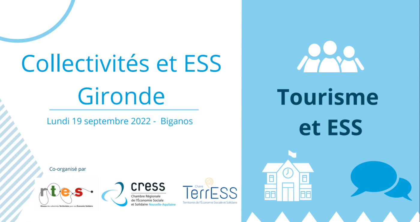 CLUB DES COLLECTIVITÉS ENGAGÉES POUR L'ESS EN GIRONDE : "TOURISME & ESS"
