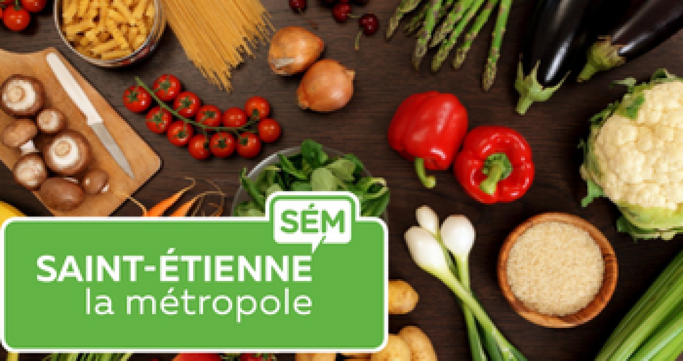 Saint-Etienne Métropole lance un nouveau dispositif financier pour une alimentation saine, durable, locale et choisie pour tous !