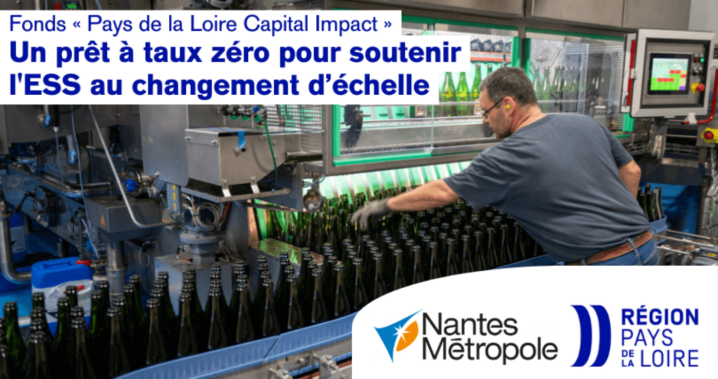  Fonds « Pays de la Loire Capital Impact », un prêt à taux zéro pour soutenir l'ESS au changement d’échelle
