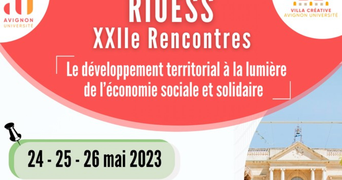 RIUESS 2023 à Avignon & Arles : "Le développement territorial à la lumière de l’ESS"