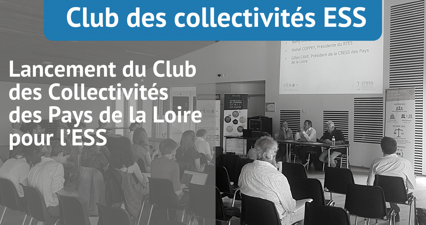 Lancement du Club des Collectivités des Pays de la Loire pour l’ESS