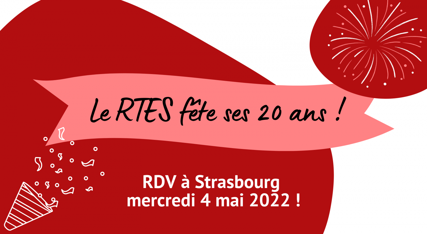 Le RTES vous donne rendez-vous à Strasbourg pour les 20 ans du réseau