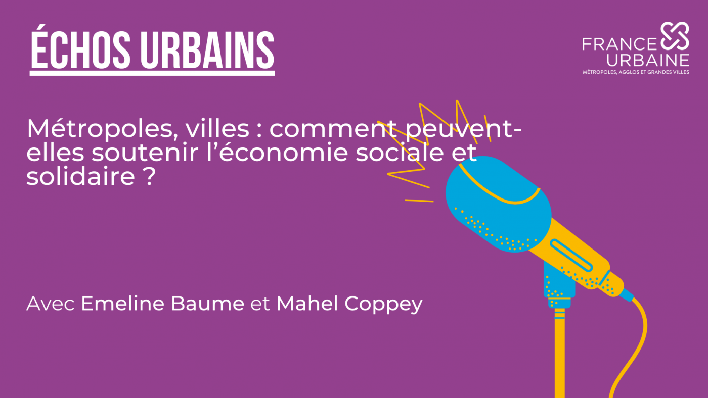 France urbaine lance Echos urbains, un podcast dédié à l'ESS et à l'innovation sociale