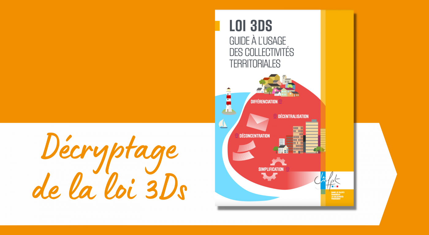 Le CNFPT publie un guide de décryptage de la loi 3DS