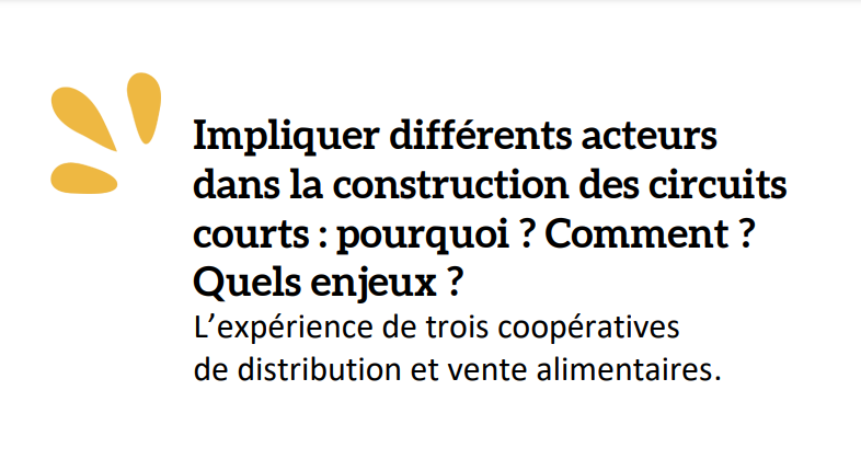 Publication : Comment impliquer différents acteurs dans la construction des circuits courts ?