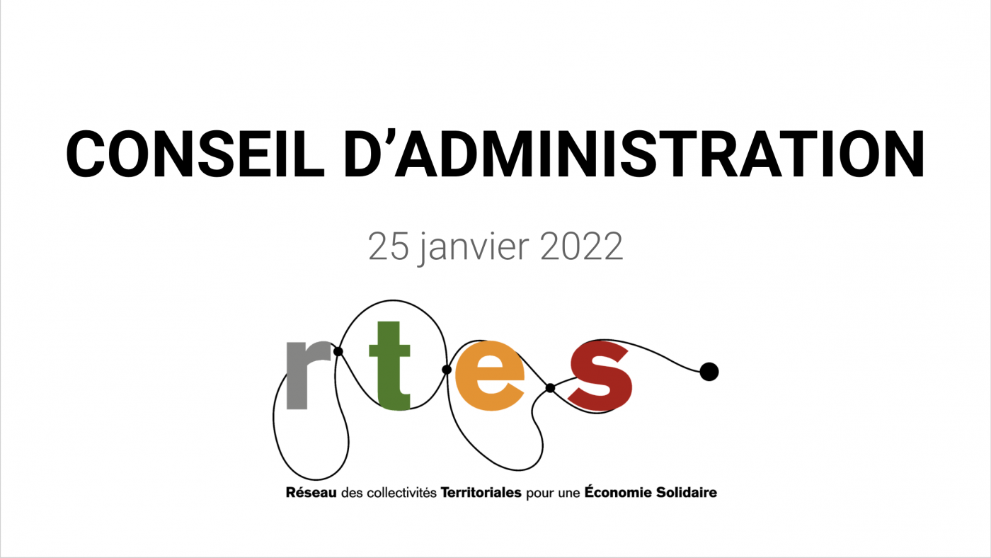 Retour sur le Conseil d'administration du RTES du 25 janvier 2022