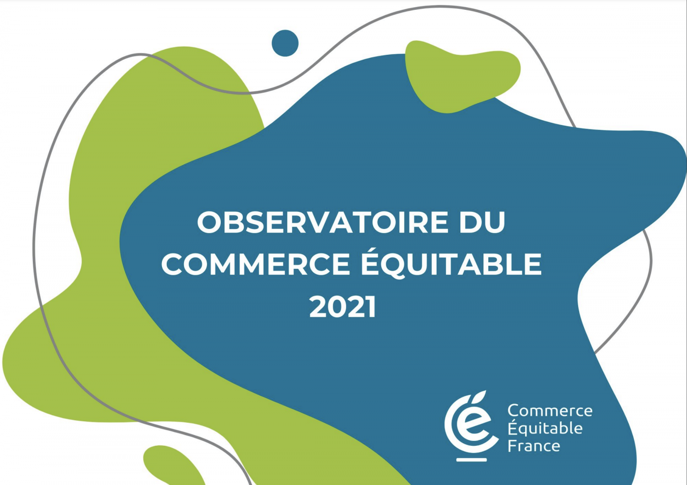 Commerce Equitable France publie ce jour l'Observatoire du commerce équitable 2021