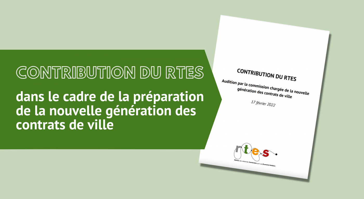 RETROUVEZ LA CONTRIBUTION DU RTES DANS LE CADRE DE LA PRÉPARATION DE LA NOUVELLE GÉNÉRATION DES CONTRATS DE VILLE