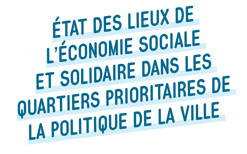 Observatoire national de l'ESS publie un état des lieux de l'ESS dans les QPV