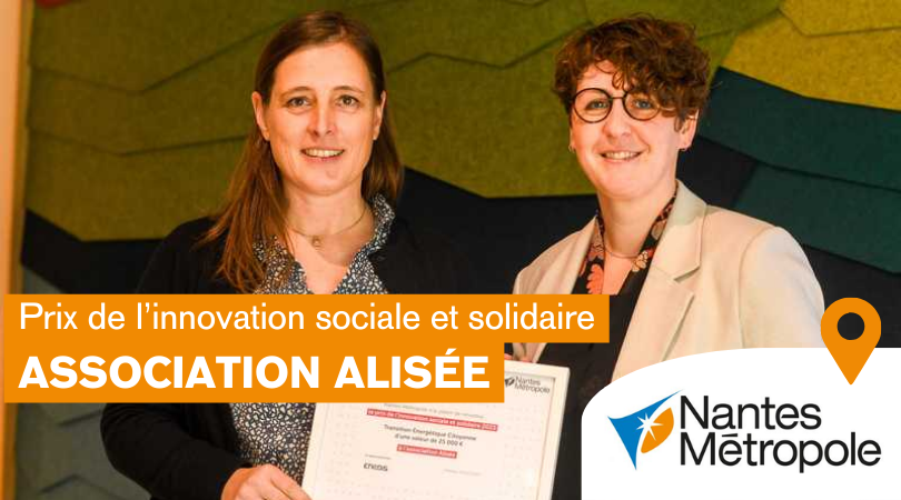 L’association Alisée a reçu le prix de l’innovation sociale et solidaire de Nantes Métropole