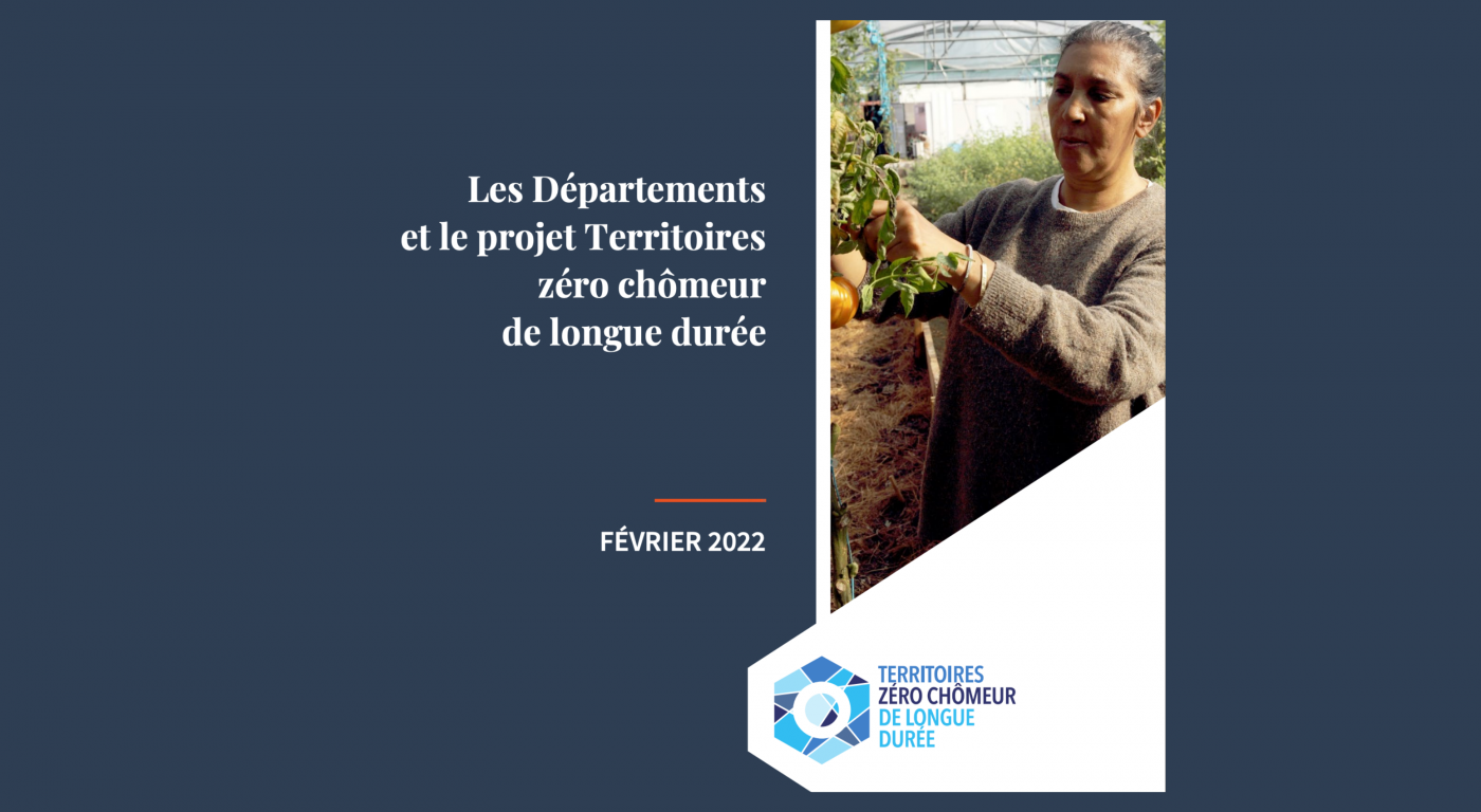 "Le rôle essentiel des Départements dans le projet Territoires zéro chômeur de longue durée"