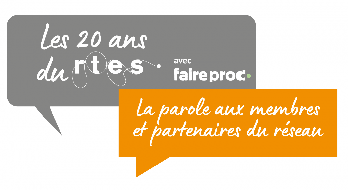 20 ans du RTES : la parole est donnée aux membres et partenaires du réseau