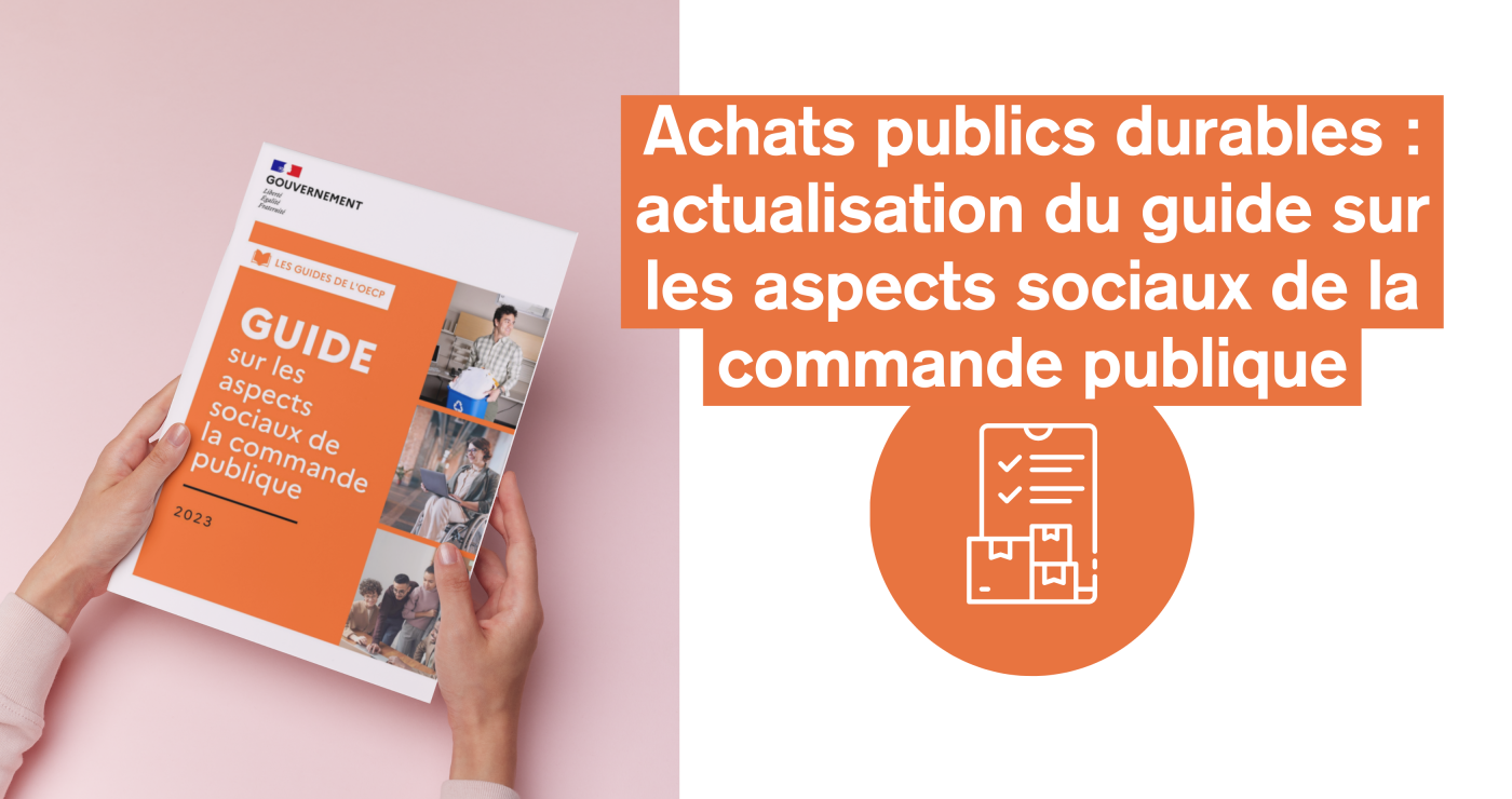 Le guide sur les aspects sociaux de la commande publique vient d’être mis à jour