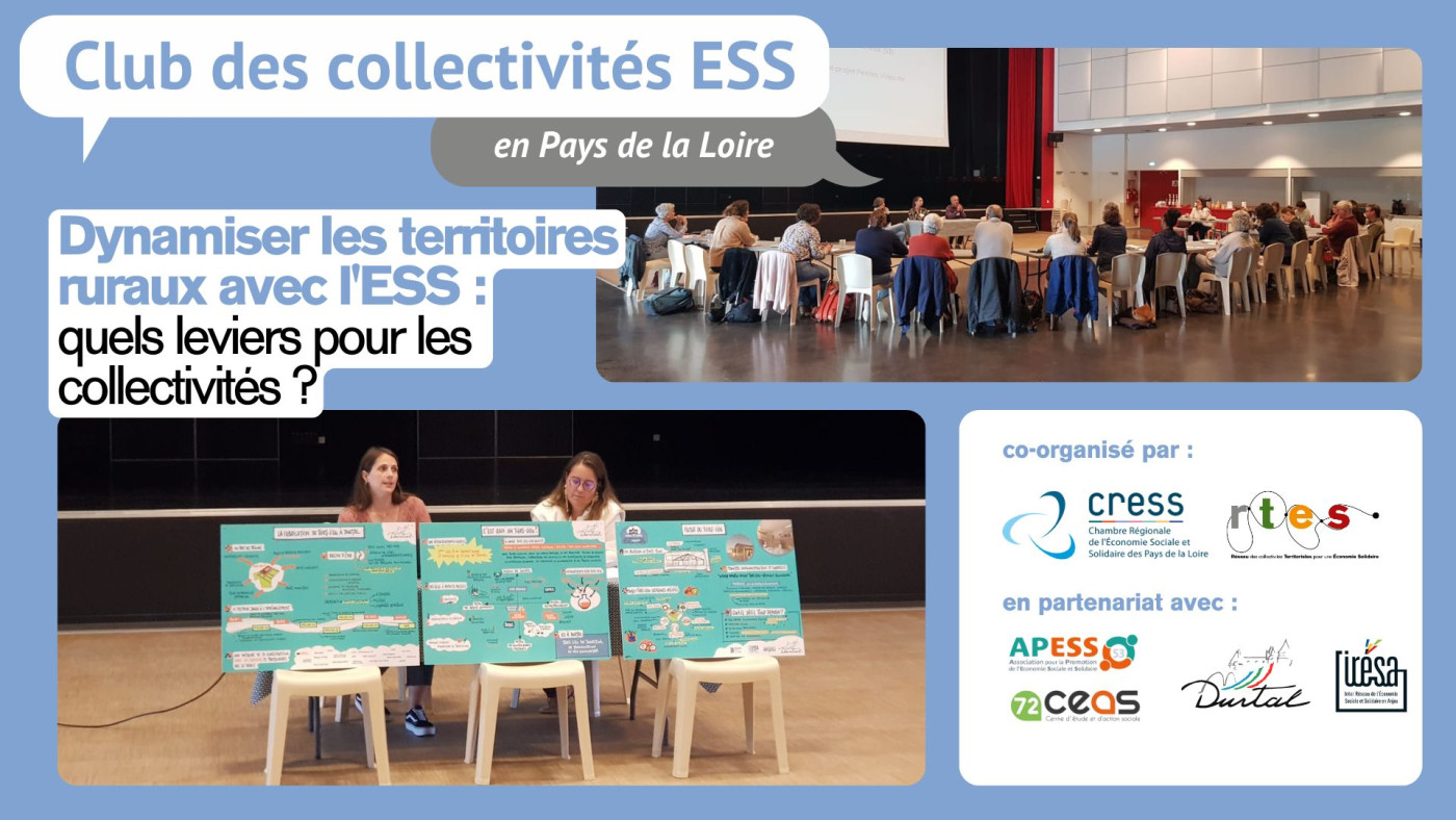 Retour sur le club des collectivités pour l'ESS en Pays de la Loire - Dynamiser les territoires ruraux avec l'ESS : quels leviers pour les collectivités ?