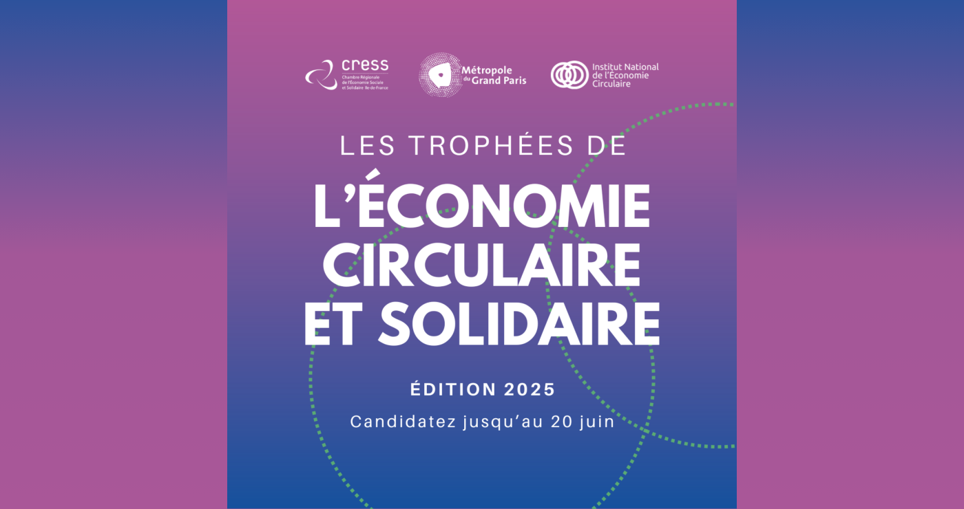 La Métropole du Grand Paris organise la troisième édition des Trophées de l’Économie Circulaire