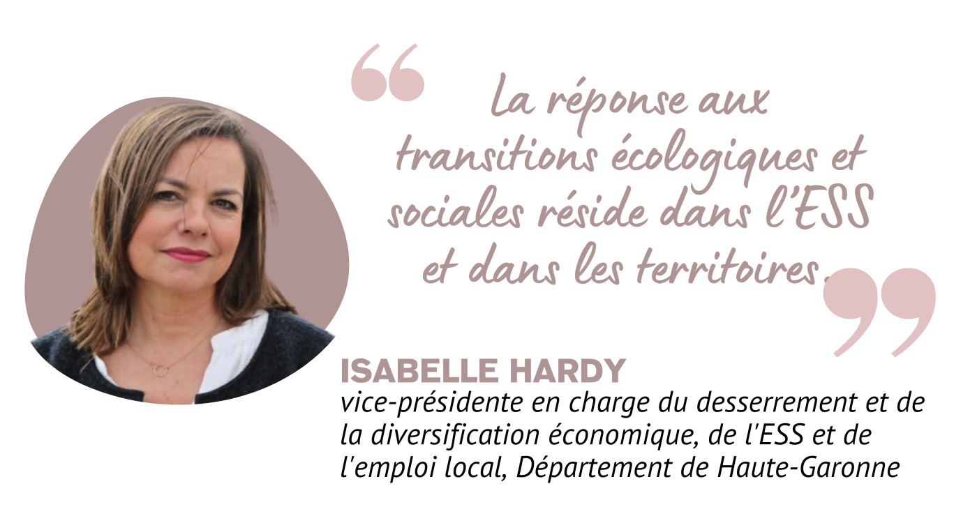 "La réponse aux transitions écologiques et sociales réside dans l’ESS et les territoires" - Isabelle Hardy, VP au département de Haute-Garonne