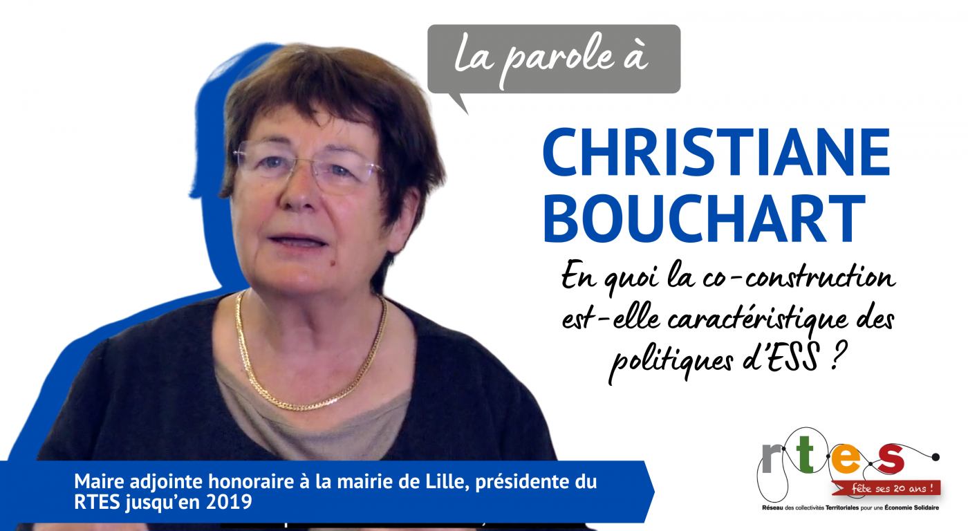 En quoi la co-construction est-elle caractéristique des politiques d’ESS ? - La parole à Christiane Bouchart