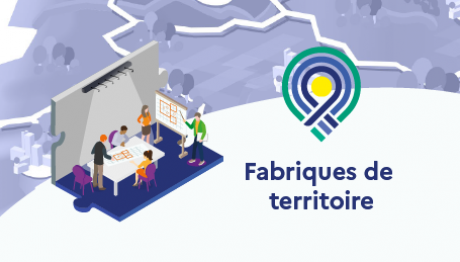 DOMINIQUE FAURE LANCE UNE NOUVELLE VAGUE DE SELECTION des  FABRIQUES DE TERRITOIRES