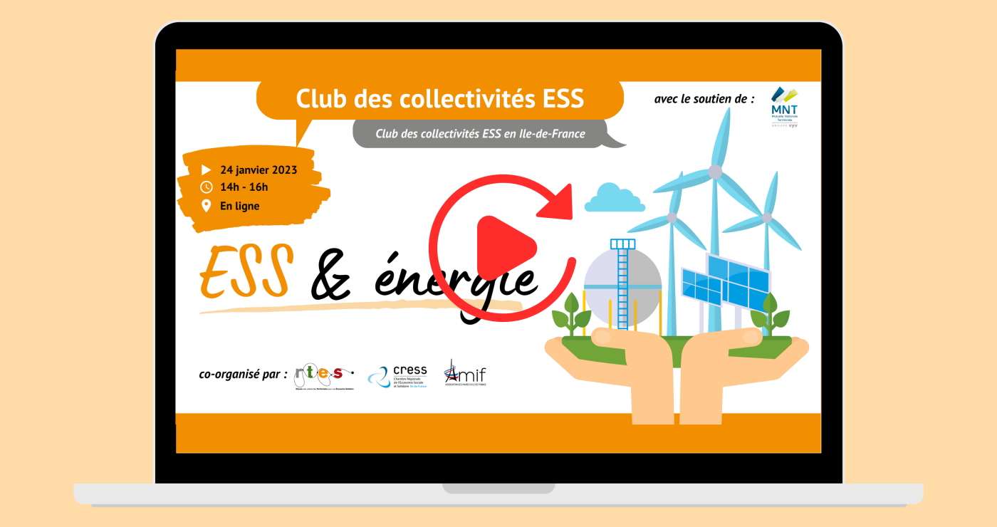 Club des collectivités engagées pour l'ESS en Ile-de-France, le 24 janvier 2023, en ligne, autour de la thématique : "ESS & énergie"