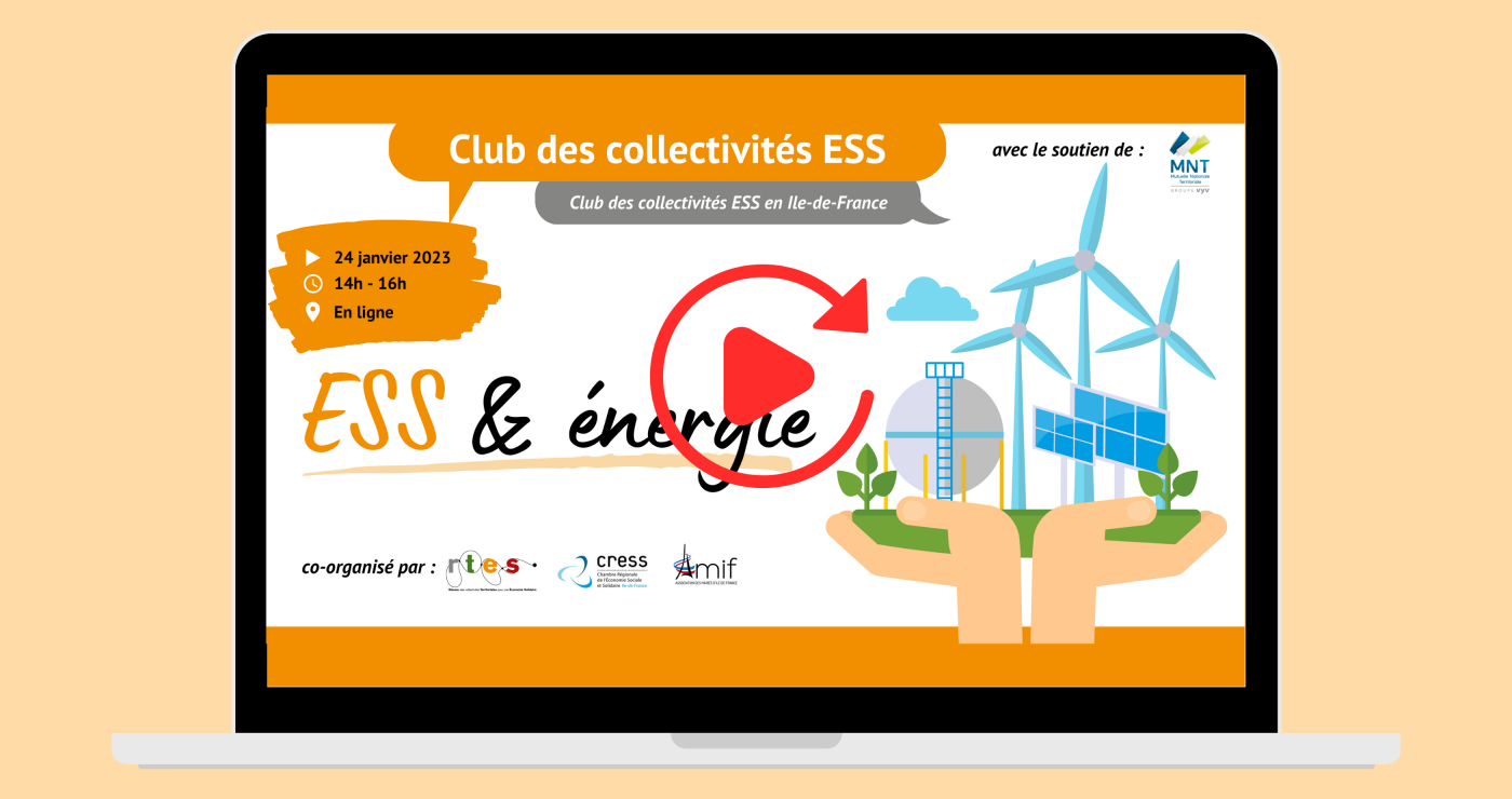 Collectivités, comment répondre à la crise énergétique avec l'ESS ? - Retour sur le Club ESS du 24.01.23